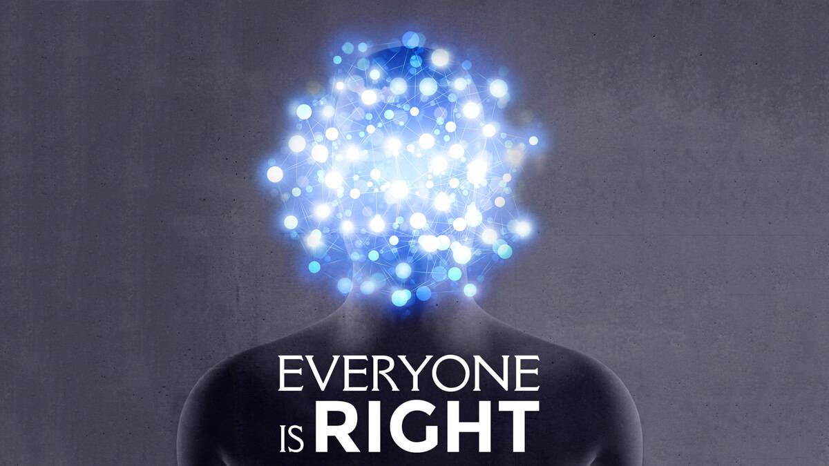 Free Podcast: Everyone Is Right